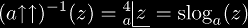 (a{\U\U})^{-1}(z) = \boxhyperlog{4}{a}{z} = \slog_a(z)